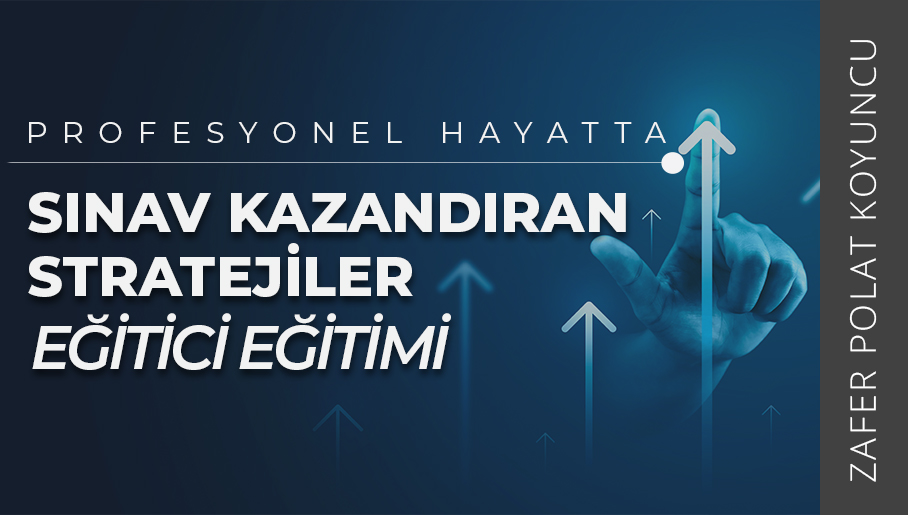 Sınav Kazandıran Stratejiler Eğitici Eğitimi