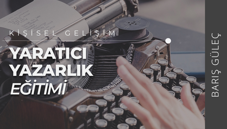 Yaratıcı Yazarlık Eğitimi